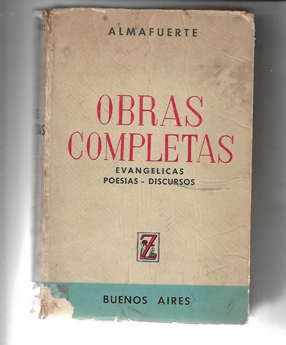 Obras Completas Evangelicas Poesías Discursos De Almafuerte 0