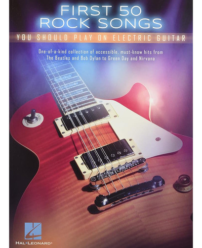 Las Primeras 50 Canciones Que Deberías Tocar En La Guitarra 0