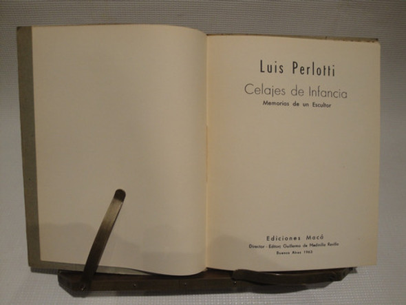 Celajes De Infancia, Memorias De Un Escultor - Luis Perlotti 1