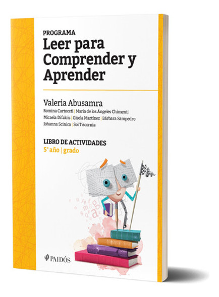 Programa Leer Para Comprender Y Aprender. Actividades 5° Año 0