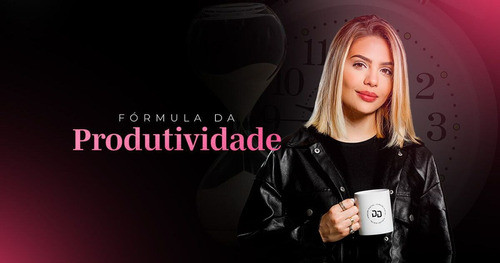 Curso Fórmula De Produtividade - Ana Jords - Envio Digital 0