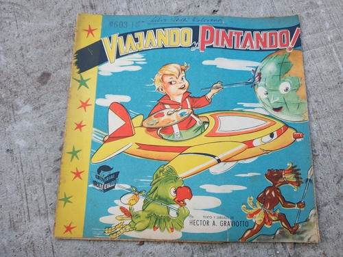 Libro Infantil Viajando Y Pintando Hector A.graviotto 1951 0
