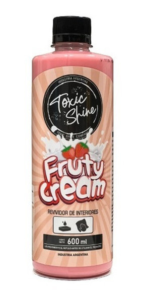 Toxic Shine Fruty Cream Acondicionador De Plásticos 600 Ml 0 Toxic Shine Fruty Cream Acondicionador De Plásticos 600 Ml 0