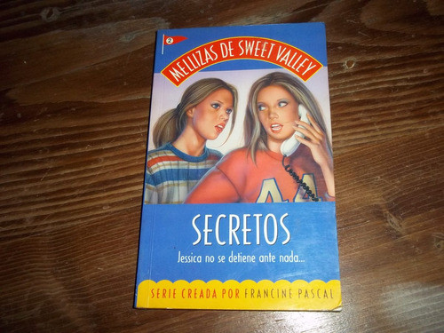 Secretos - Mellizas De Sweet Valley Nro. 2 - Francine Pascal 0