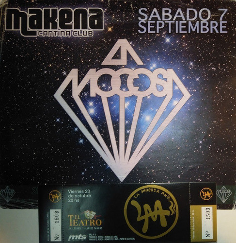 La Mocosa Entrada El Teatro De Colegiales + Aficheta Makena 0