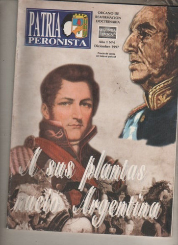 Antigua Revista * Patria Peronista** N° 4 Año 1997 0