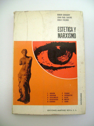 Estetica Y Marxismo Garaudy Sartre Martinez Roca Papel Boedo 0