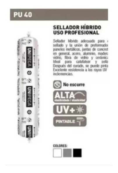 Sellador Unipega Pu 40 X 600ml  Sache X 12uni 1 Sellador Unipega Pu 40 X 600ml  Sache X 12uni 1