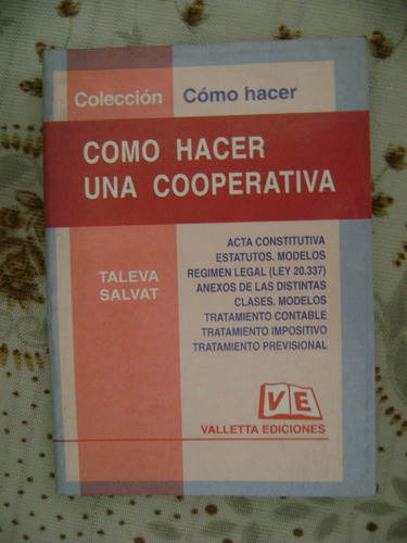 Como Hacer Una Cooperativa, Taleva. Excelente!! 0