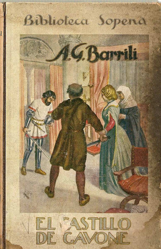 El Castillo De Gavone - A.g. Barrili - Editorial Sopena 0