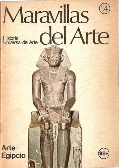 Maravillas Del Arte - Arte Egipcio 14 - Editorial Viscontea 0