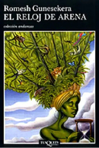 El Reloj De Arena - Romesh Gunesekera - Libro Nuevo 0
