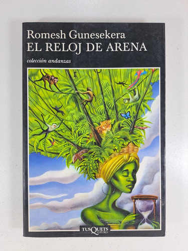 El Reloj De Arena - Romesh Gunesekera - Libro Nuevo 1