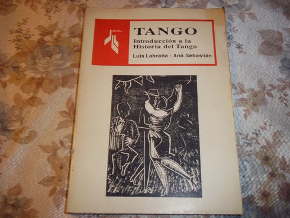 Tango - Introduccion A La Historia Del Tango - Luis Labraña 0
