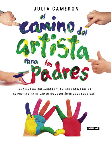 El Camino Del Artista Para Los Padres - Mosca 0