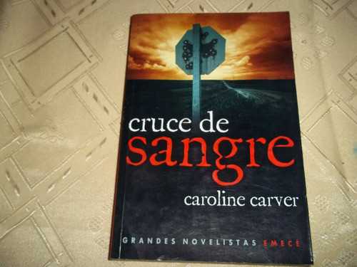 Cruce De Sangre - Caroline Carver 0