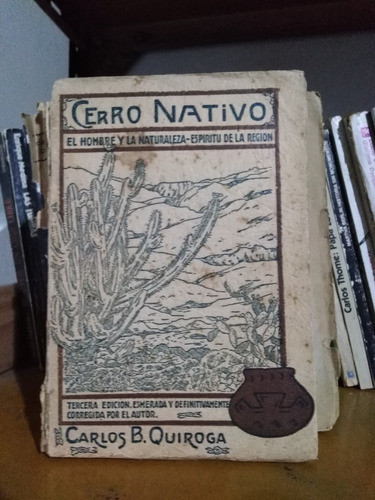 Cerro Nativo - Carlos B. Quiroga -sólo Envíos- 0
