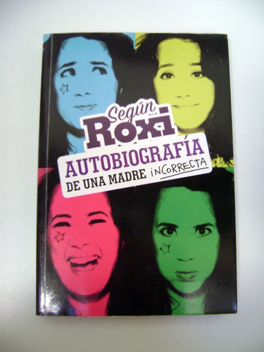 Segun Roxi Autobiografia Madre Incorrecta Tamañ Grande Boedo 0