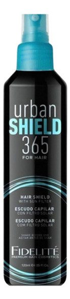 Fidelite Urban Shield 365 For Hair 120ml Escudo Capilar 0