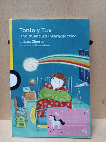Tonio Y Tux - Aventura Intergalactica - Usado - Devoto 0