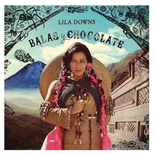 Lila Downs Balas Y Chocolate Cd Son 0