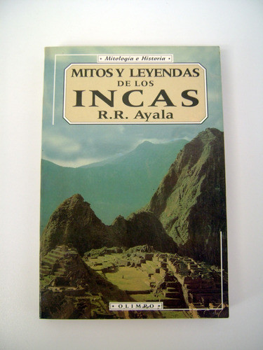 Mitos Y Leyendas De Los Incas Ayala Usado Excelente Boedo 0