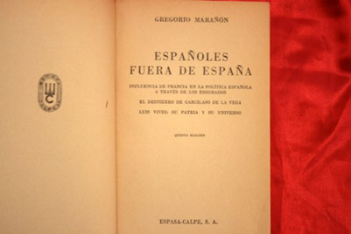 Españoles Fuera De España Gregorio Marañon Espasa Calpe 710 1