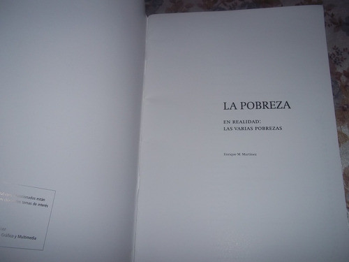 La Pobreza - En Realidad Las Varias Pobrezas - E M. Martinez 1