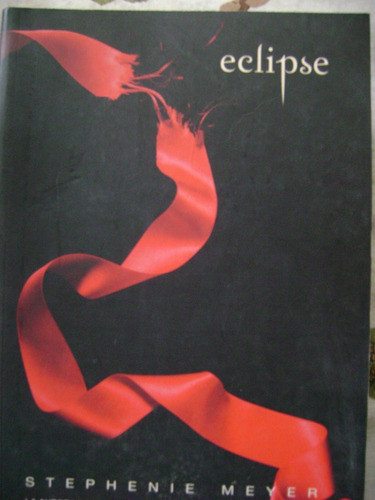 Eclipse . Stephenie Meyer. 0