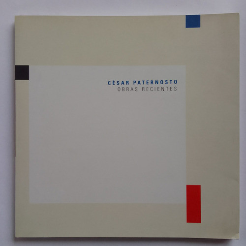César Paternosto Galería Jorge Mara 2008 Catálogo Argentino 0