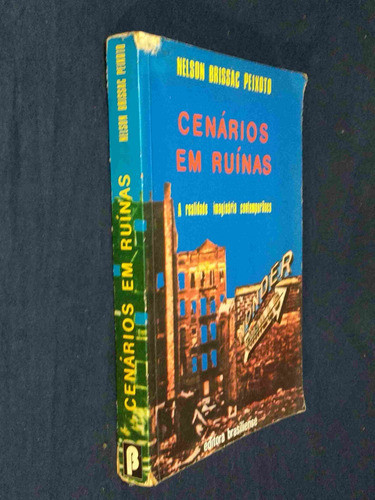 Cenários Em Ruínas De Nelson Brissac Peixoto Pela Brasili... 0