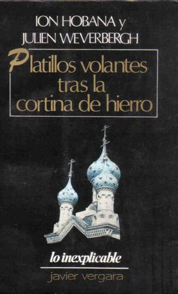 Platillos Volantes Tras  Cortina De Hierro - Hobana -vergara 0