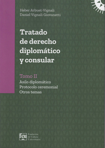 Libro: Tratado De Derecho Diplomático Y Consular Ii / Fcu 0