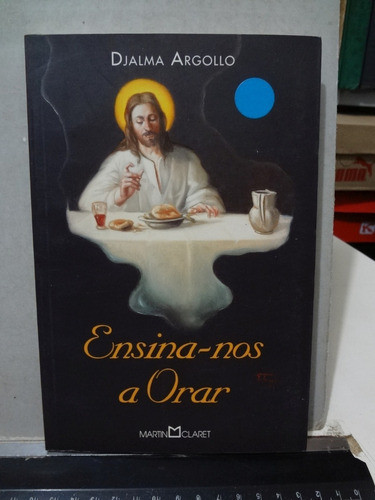 Livro Ensina-nos A Orar Djalma Argollo 0