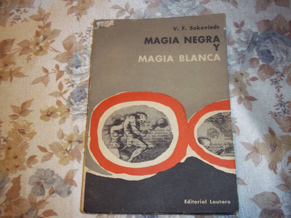 Magia Negra Y Magia Blanca - V. F. Sokovieds 0