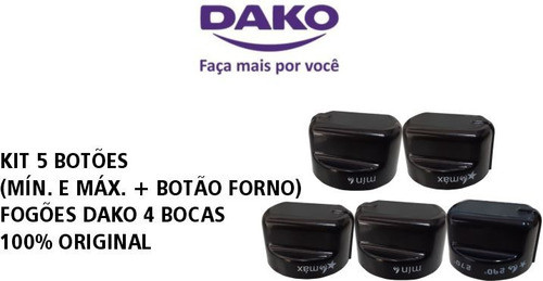 Kit 5 Botões Mín E Máx. + Botão Forno Fogão Dako 100% Orig 1