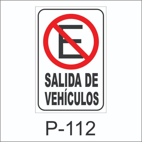 Cartel Señaletica  Prohibido Estacionar Vehiculos Comercios 0