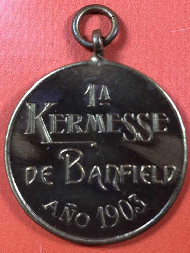 Medalla Primera Kermesse De Banfield 1903 0