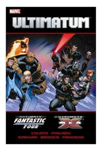 Ultimatum: X-men / Fantastic Four Tpb - Coleite, Panosian Y 0