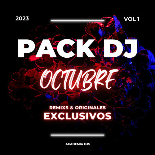 Pack De Musica Para Djs Octubre 2023 Vol.1 0
