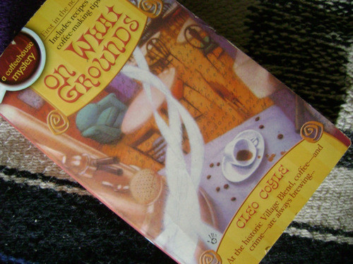 On What Grounds - A Coffeehouse Mystery. Cleo Coyle 1