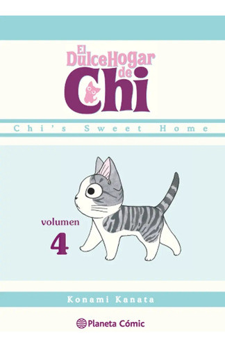 Planeta Comic - El Dulce Hogar De Chi #4 - Nuevo !! 0