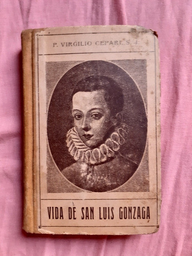 Vida De San Luis Gonzaga Virgilio Cepari 1891 0