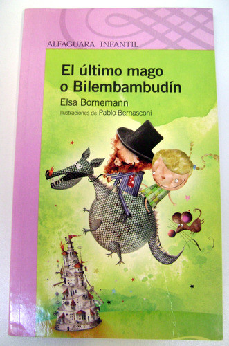 El Ultimo Mago O Bilembambudin Elsa Bornemann Infantil Boedo 0
