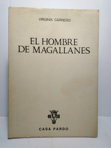 El Hombre De Magallanes - Dedicado- Virginia Carreño 0