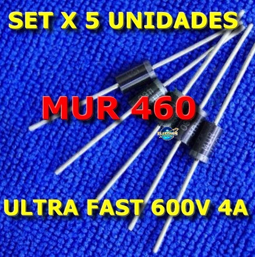 Kit X 5 Mur460 Mur 460 Diodo Ultrafast 600v 4a Reemp Mur440 1