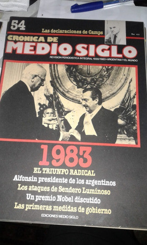 Medio Siglo 54 Triunfo Radical Ucr 1983 Sendero Luminoso 0