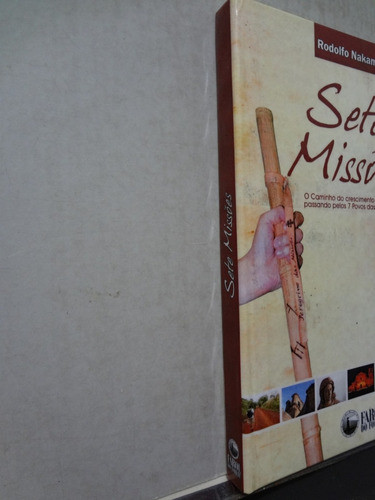 Livro Sete Missões   Rodolfo Nakamura 1