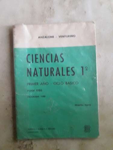 Libro Ciencias Naturales 1°, Primera Parte,ciclo Basico 0