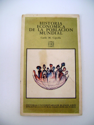 Historia Economica Poblacion Mundial Cipolla Eudeba Ok Boedo 0